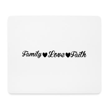 Family Love Faith - Mousepad (Querformat) - Weiß - Vorne