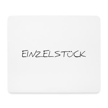 einzelstück Spruch Schrift - Mousepad (Querformat) - Weiß - Vorne