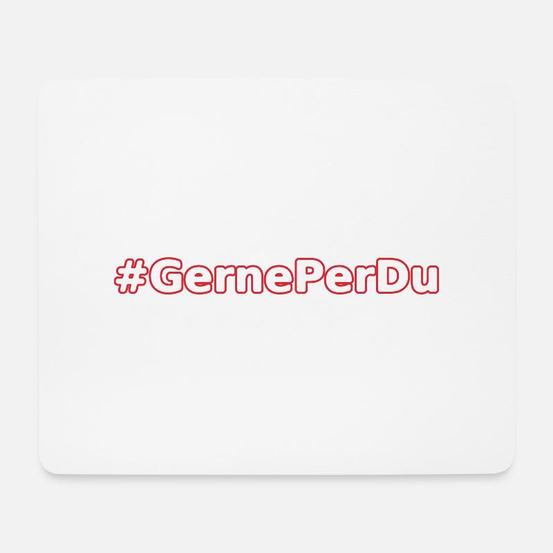 Gerne per Du - Mousepad (Querformat) - Weiß