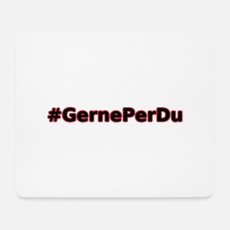 Gerne per Du - Mousepad (Querformat) - Weiß