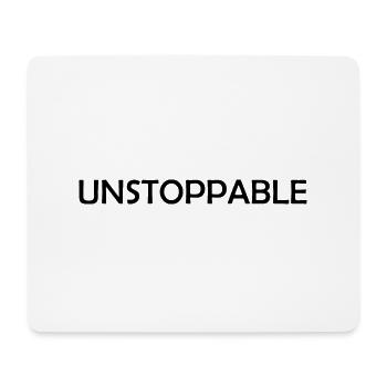 Unstoppable t-shirt - Mouse Pad (horizontal) - white - Front