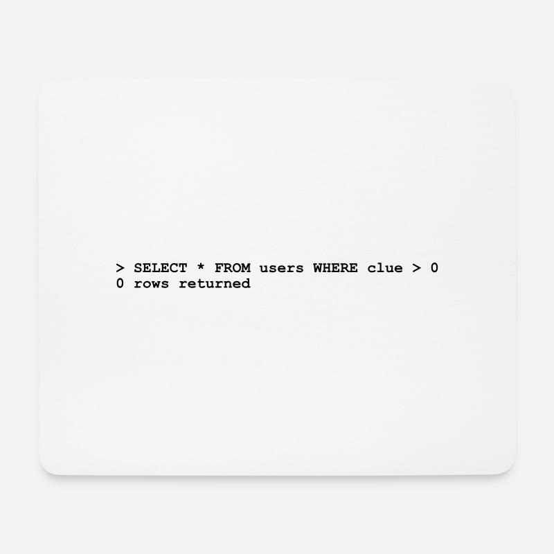NERD HUMOR: Ahnungslosigkeit! - Mousepad (Querformat) - Weiß