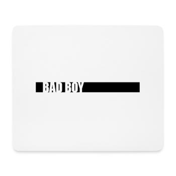 Bad Boy Saying - Mouse Pad (horizontal) - white - Front