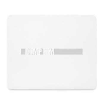 dump him quote logo - Mouse Pad (horizontal) - white - Front