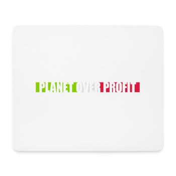 planet over profit Zitat - Mousepad (Querformat) - Weiß - Vorne