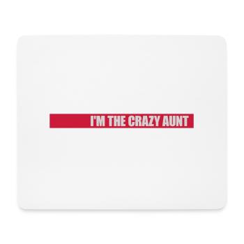 im the crazy aunt - Mousepad (Querformat) - Weiß - Vorne