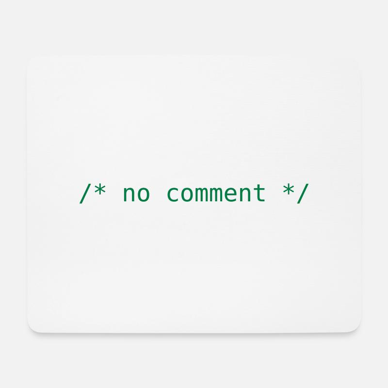 no comment - Mousepad (Querformat) - Weiß