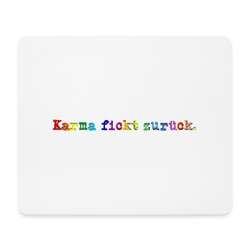 KARMA FICKT ZURÜCK - Mousepad (Querformat) - Weiß - Vorne