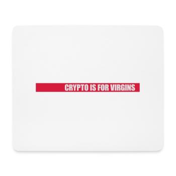 crypto is for virgins - Mouse Pad (horizontal) - white - Front