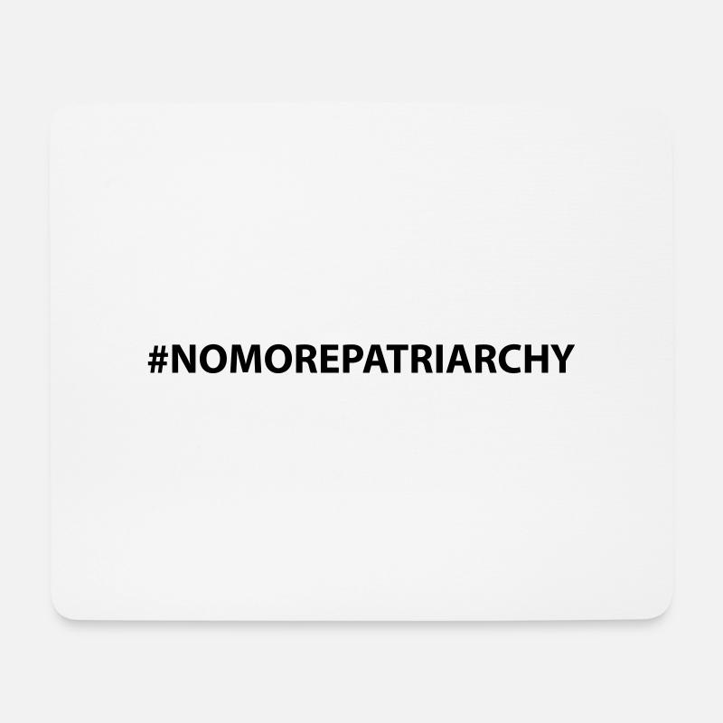 #nomorepatriarchy no more patriarchy - Mousepad (Querformat) - Weiß