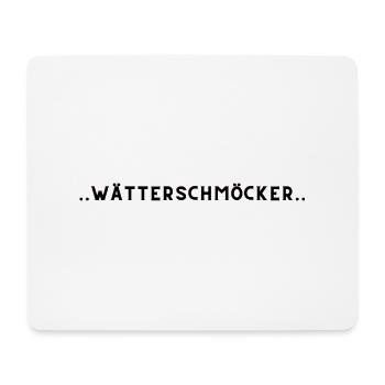 wätterschmöcker - Mousepad (Querformat) - Weiß - Vorne