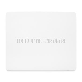 all my own stunts - Mousepad (Querformat) - Weiß - Vorne
