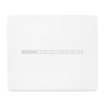 not antisocial anti stupid - Mouse Pad (horizontal) - white - Front