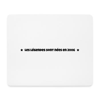 Les légendes sont nées en 2006 - Tapis de souris (format paysage) - blanc - Devant