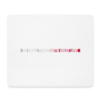 Citation faire de petites choses - Tapis de souris (format paysage) - blanc - Devant