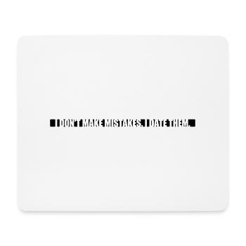 Date Mistakes Quote Logo - Mouse Pad (horizontal) - white - Front