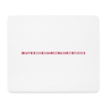 parler des paroles et du sarcasme - Tapis de souris (format paysage) - blanc - Devant