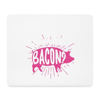 Whats Shakin Bacon - Mousepad (Querformat) - Weiß - Vorne