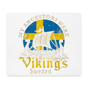 My Ancestors Were Vikings Sweden Design - Mouse Pad (horizontal) - white - Front