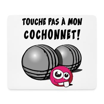 touche pas a mon cochonnet - Tapis de souris (format paysage) - blanc - Devant