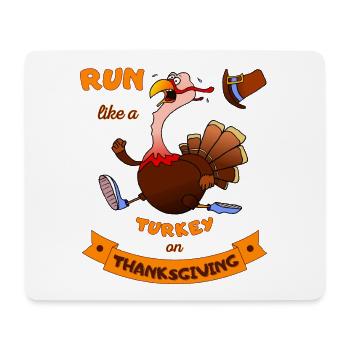 Run Like A Turkey On Thanksgiving Lustiger Trab - Mousepad (Querformat) - Weiß - Vorne