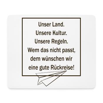 Our country, our culture, our rules, - Mouse Pad (horizontal) - white - Front