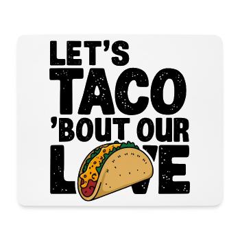 Taco-Liebesfeier, Liebhaber mexikanischer Küche - Mousepad (Querformat) - Weiß - Vorne