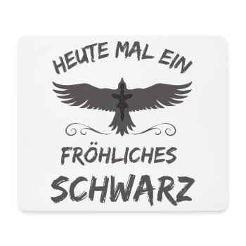 Heute mal ein fröhliches Schwarz-Rabe Krähe Gothic - Mousepad (Querformat) - Weiß - Vorne