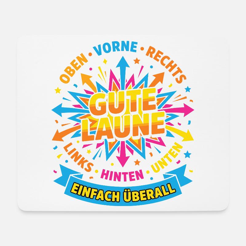 Gute Laune Einfach Überall – Positives Design - Mousepad (Querformat) - Weiß