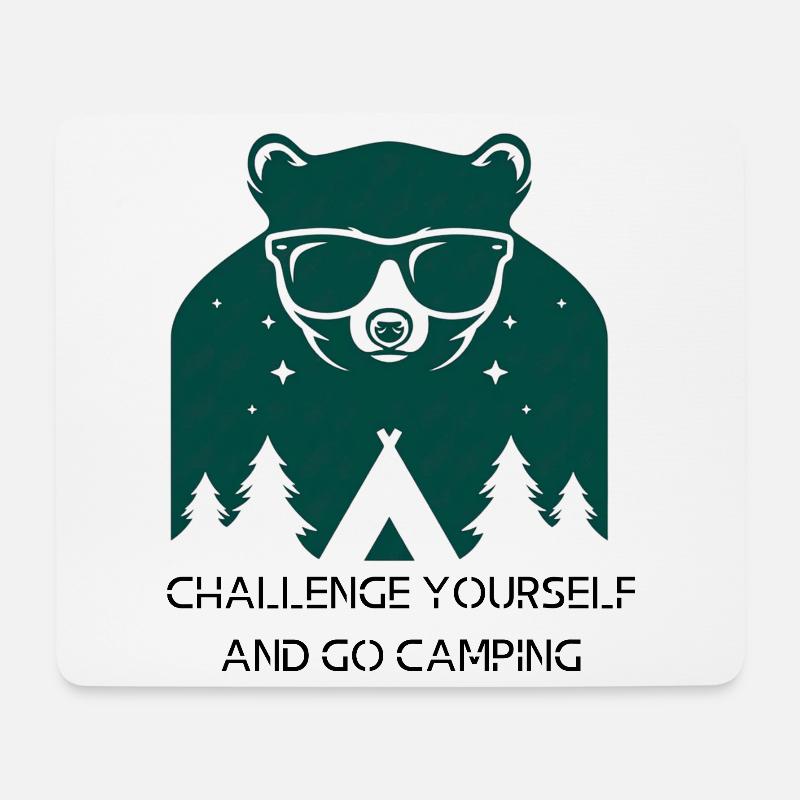 Fordere dich selbst heraus und geh campen - Mousepad (Querformat) - Weiß