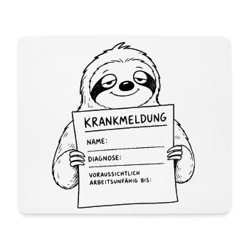 Faultier Krankmeldung ausfüllen - Mousepad (Querformat) - Weiß - Vorne