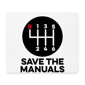 Save The Manuals 3 Pedals Classic Cars Manual - Mouse Pad (horizontal) - white - Front