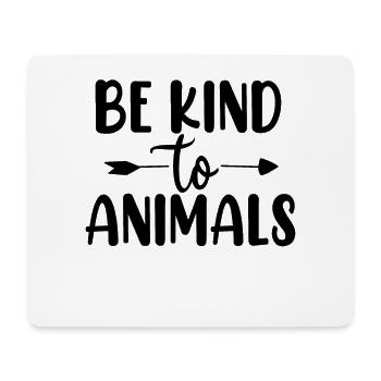 Seien Sie freundlich zu Tieren Tierheim Tiere retten - Mousepad (Querformat) - Weiß - Vorne