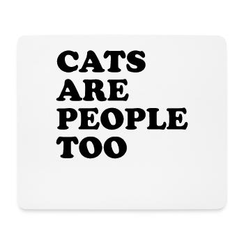 Katzen sind auch Menschen Miauen Kätzchen Lustige Katze Tier - Mousepad (Querformat) - Weiß - Vorne