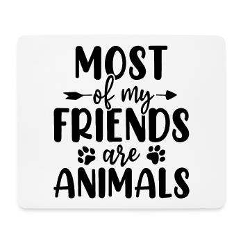 Die meisten meiner Freunde sind Tierheim - Mousepad (Querformat) - Weiß - Vorne