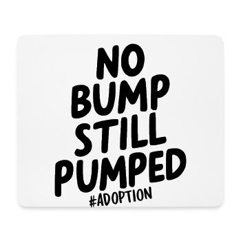 Keine Beule Immer noch Welpe Lustiger Adoptions-Gotcha-Tag - Mousepad (Querformat) - Weiß - Vorne
