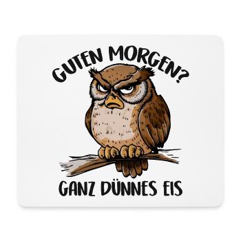 Grantige Eule mit lustigem Kaffeetrinkerspruch - Mousepad (Querformat) - Weiß - Vorne