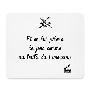 on lui pèlera le jonc comme au bailli du Limousin - Tapis de souris (format paysage) - blanc - Devant