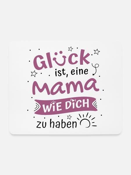 Glück Ist Eine Mama Wie Dich Zu Haben Mama Spruch - Mousepad (Querformat) - Weiß
