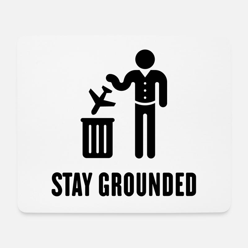Stay Grounded – Flüge / Flugreisen Vermeiden! (B) - Mousepad (Querformat) - Weiß