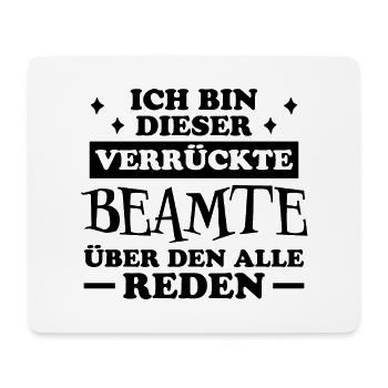 Beamter Lustiger Spruch Verbeamtung Büro Geschenk - Mousepad (Querformat) - Weiß - Vorne