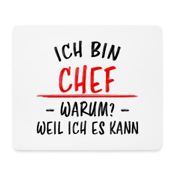Chef Lustiger Spruch Arbeit Job Beruf Geschenk - Mousepad (Querformat) - Weiß - Vorne