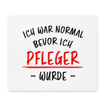 Pfleger Lustiger Spruch Altenpfleger Job Geschenk - Mousepad (Querformat) - Weiß - Vorne