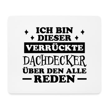 Dachdecker Handwerker Spruch Dachdecker Geschenk - Mousepad (Querformat) - Weiß - Vorne