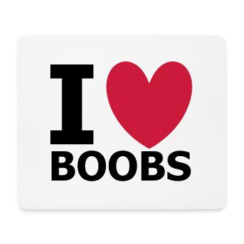 I Love Boobs - Mousepad (Querformat) - Weiß - Vorne