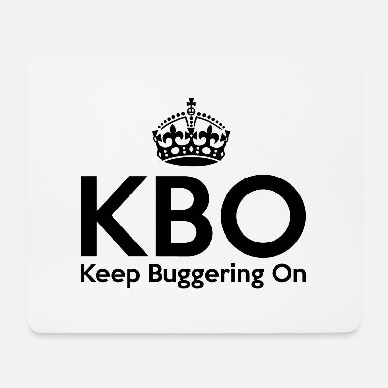 KBO - Keep Buggering on - Mouse Pad (horizontal) - white
