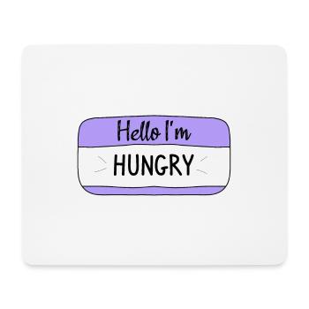 Hello im hungry, funny T-shirt - Mouse Pad (horizontal) - white - Front