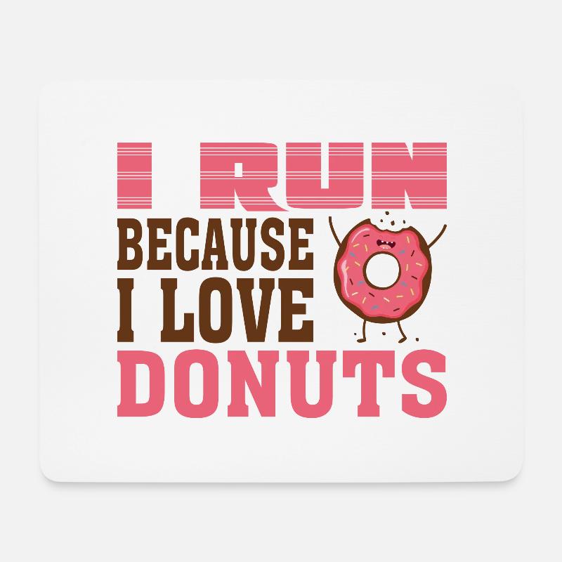I Run Because I Love Donuts - Mousepad (Querformat) - Weiß