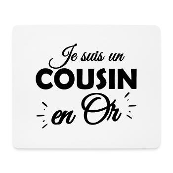 je suis un cousin en or / cadeau humour cousin - Tapis de souris (format paysage) - blanc - Devant