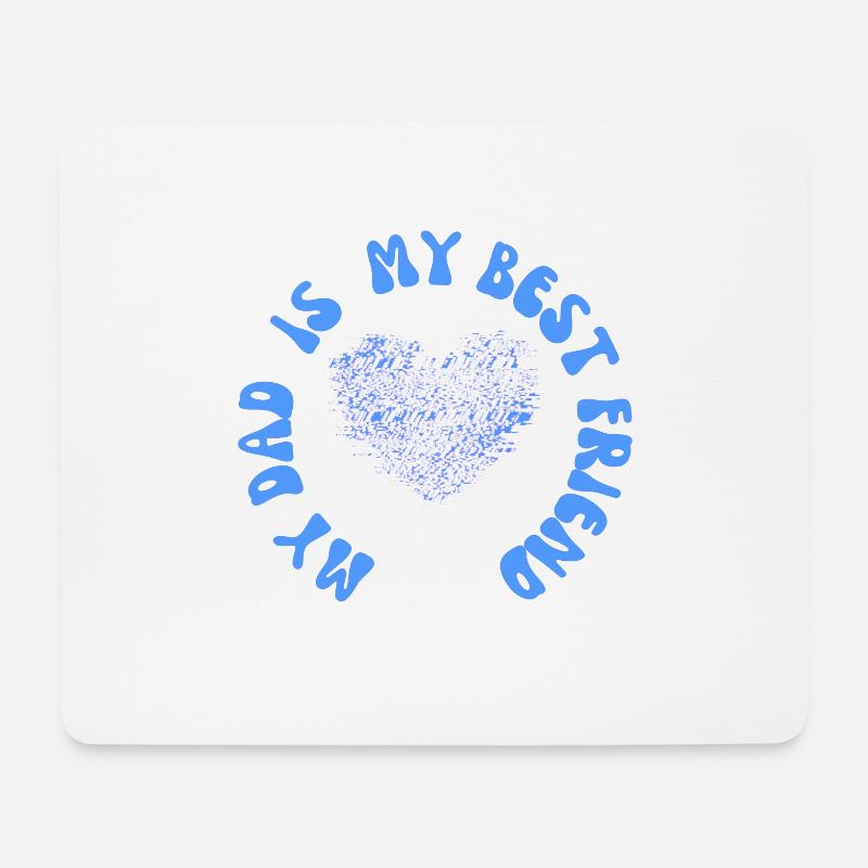 Mein Vater ist mein bester Freund - Mousepad (Querformat) - Weiß